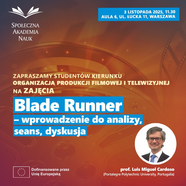 Profesor Luís Cardoso z wizytą w SAN – zajęcia o Blade Runnerze